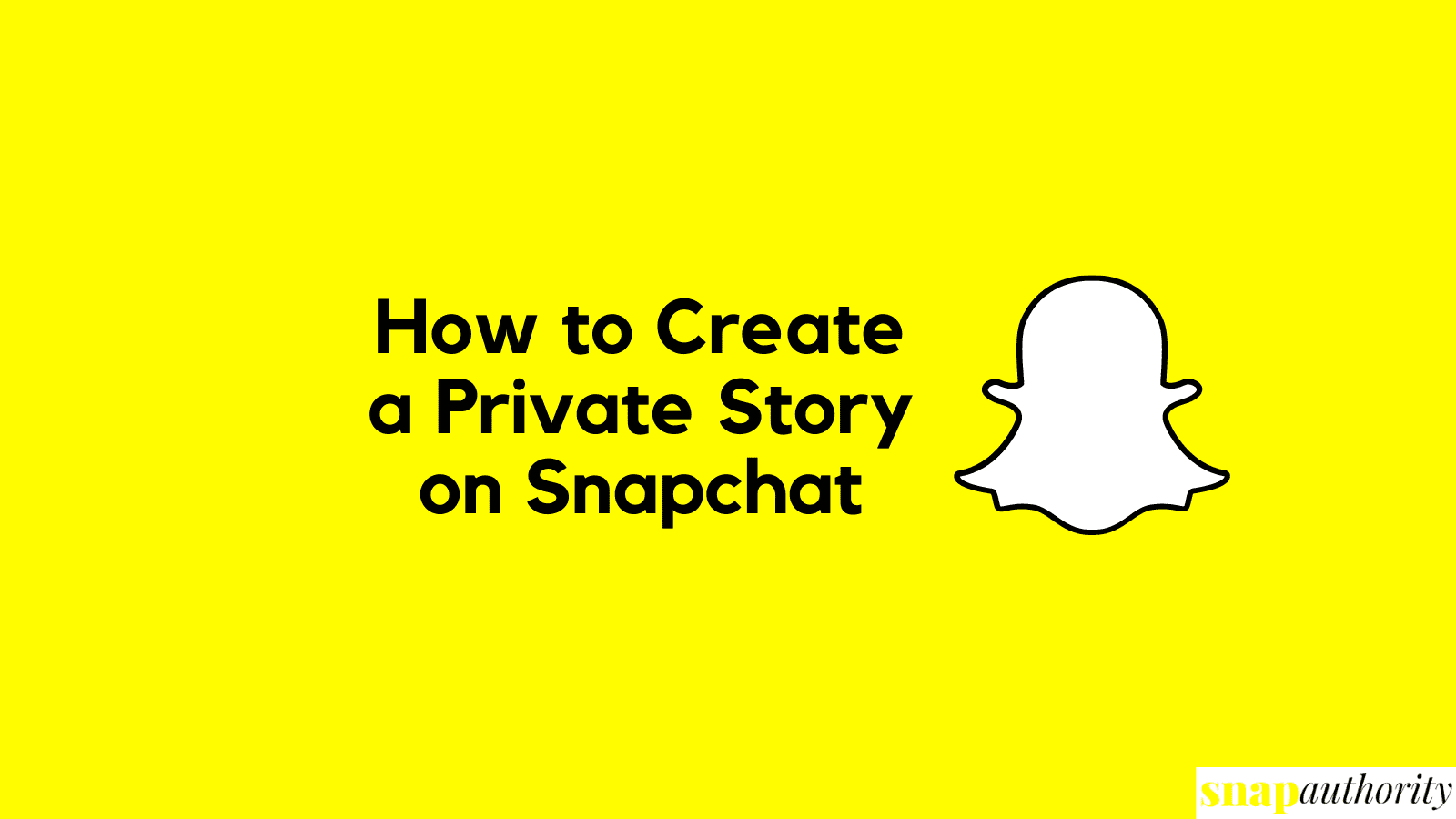 How to create a private story on Snapchat_1