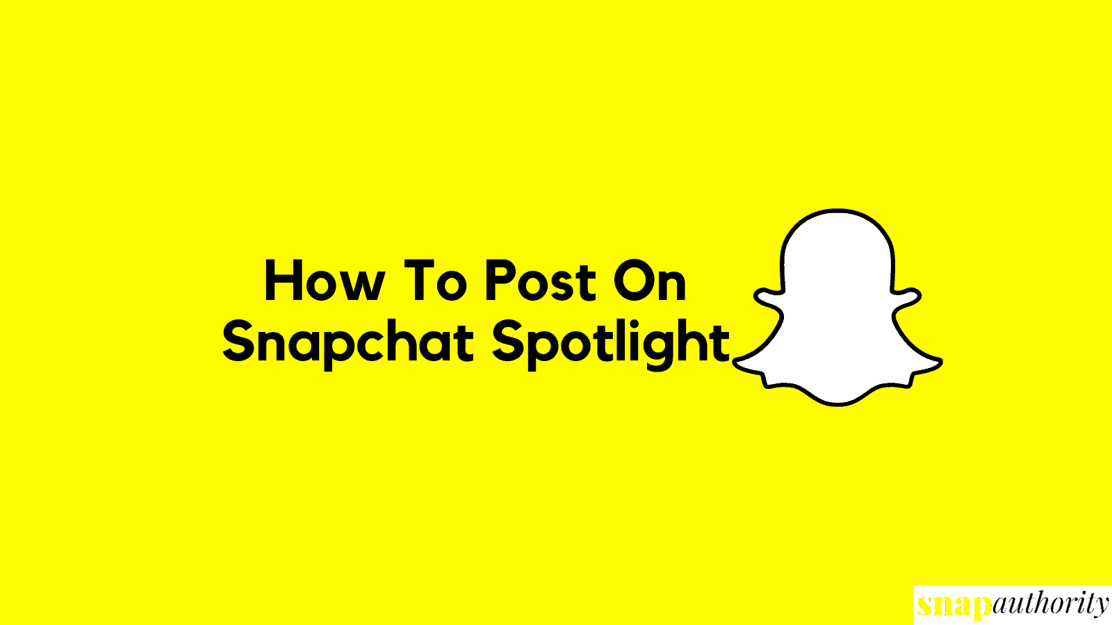 How To Post On Snapchat Spotlight