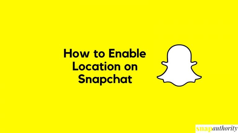 How to Enable Location on Snapchat